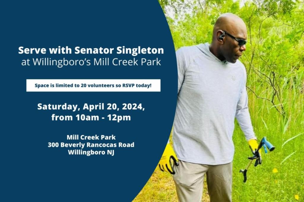 Senator Singleton, Volunteers to Clean-Up Willingboro's Mill Creek Park in Honor of Earth Day